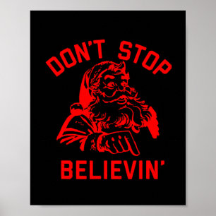 Hör nicht auf zu glauben poster