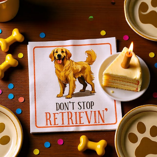 Hör nicht auf zu reiten - Hundefreund - Goldener R Serviette (Don’t Stop Retrievin’ Golden Retriever Funny Dog Napkins)
