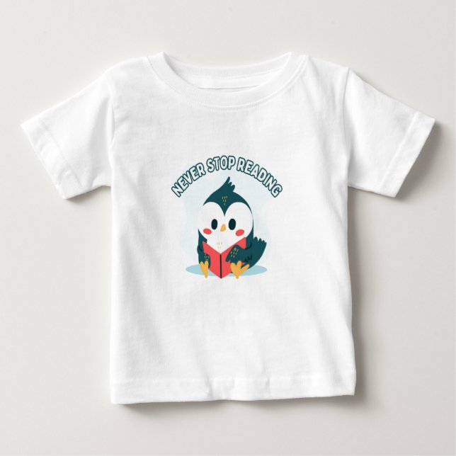Hör nie auf, motivierend Kinder zu lesen Baby T-shirt (Vorderseite)