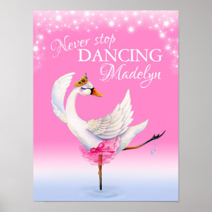 Hör niemals auf, Ballett zu tanzen, Schwan rosa Ki Poster