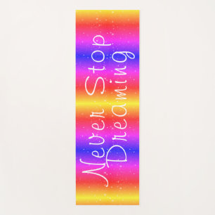 Hör niemals auf, Regenbogenstars zu träumen Yogamatte