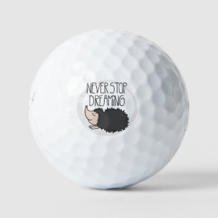 Hör niemals auf zu träumen golfball