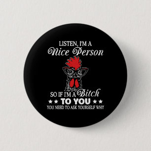 Hör zu, ich bin eine nette Person, also wenn ich d Button