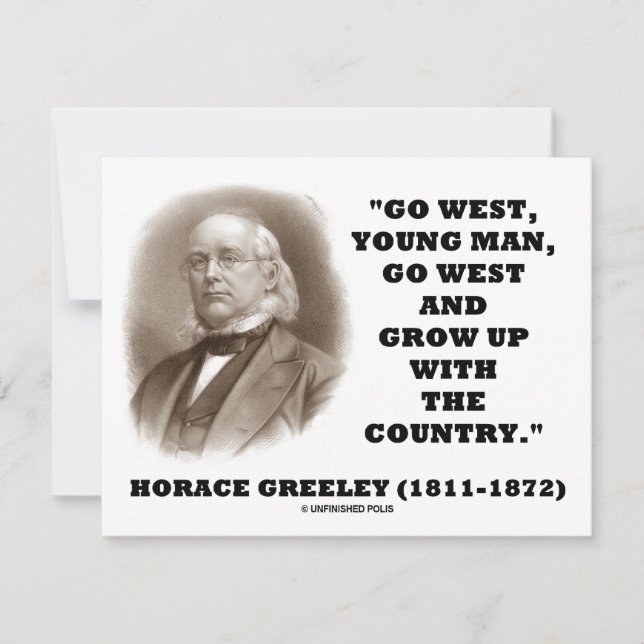 Horace Greeley Go West Young Man Go West (Vorderseite)