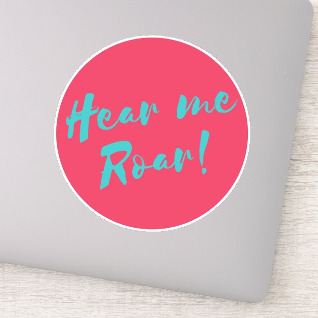 Höre mich brüllen aufkleber (Detail)