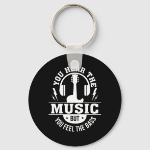 Höre Musik Fühle Bass Bassgitarrist Schlüsselanhänger