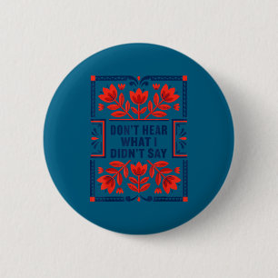 Höre nicht, was ich nicht gesagt habe, Autismus-Be Button