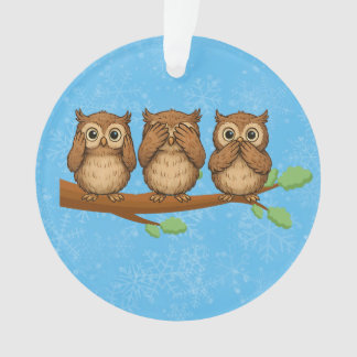 Höre, sieh und sprich keine bösen Eulen Ornament