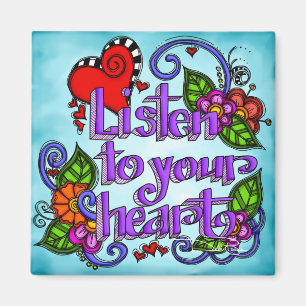 Hören Sie auf Ihr Herz Magnet