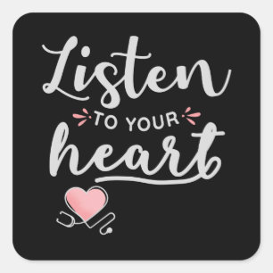 Hören Sie auf Ihr Herz-Stethoscope Quadratischer Aufkleber