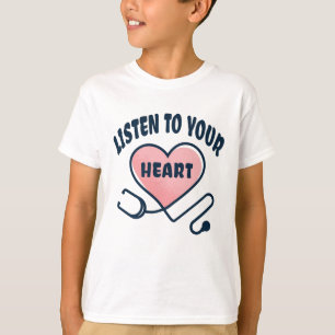 Hören Sie auf Ihr Herz-Stethoscope T-Shirt