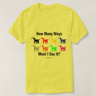 Hören Sie auf Ihren Hund - ein MisterP-Shirt T-Shirt