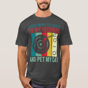 Hören Sie auf meine Platten und füttern Sie meine T-Shirt
