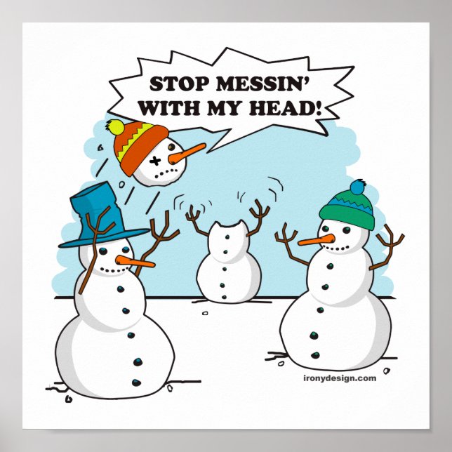 Hören Sie auf mit meinem Kopf zu reden Poster (Vorne)