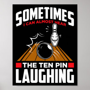 Hören Sie das Zehn Button Laughing - Funny Bowler Poster