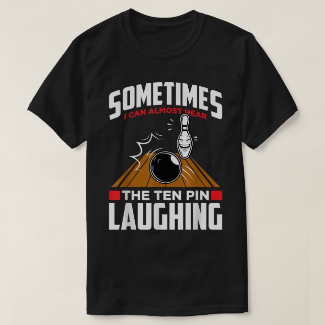 Hören Sie das Zehn Button Laughing - Funny Bowler  T-Shirt (Design vorne)