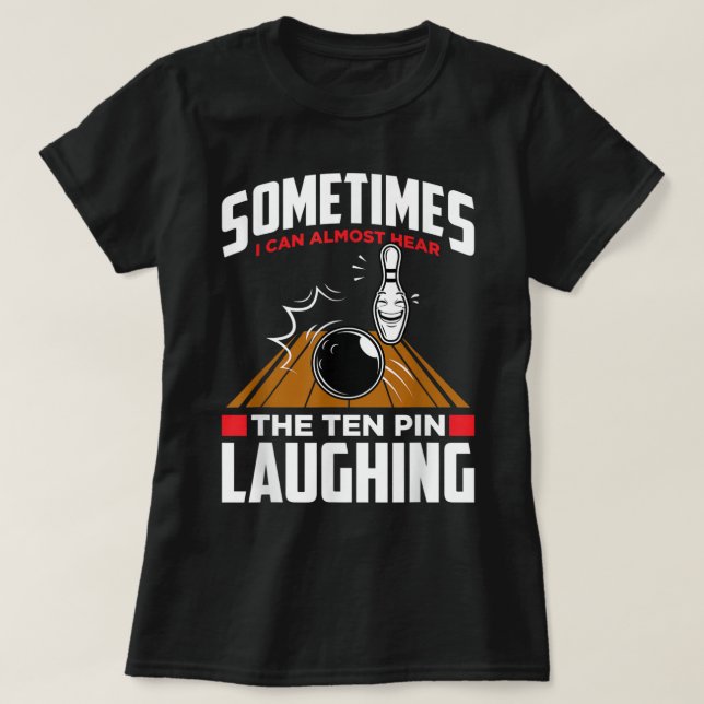 Hören Sie das Zehn Button Laughing - Funny Bowler  T-Shirt (Design vorne)