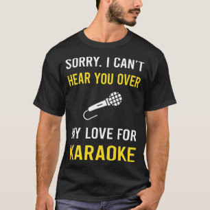 Hören Sie Karaoke T-Shirt