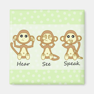 Hören Sie kein zu sehen kein, kein Übel zu Magnet