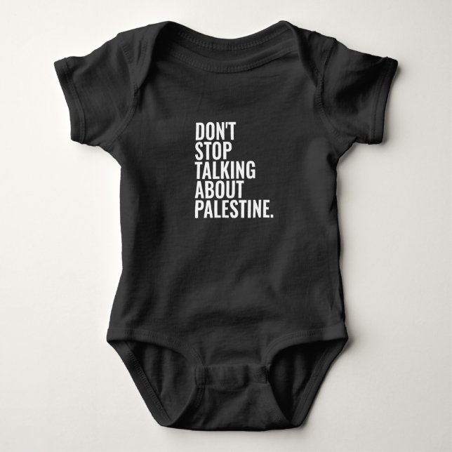 Hören Sie nicht auf, über Palestine Basic White zu Baby Strampler (Vorderseite)