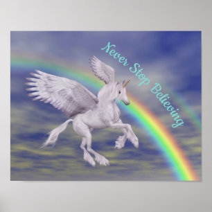 Hören Sie nie auf, über Regenbogen Unicorn zu glau Poster