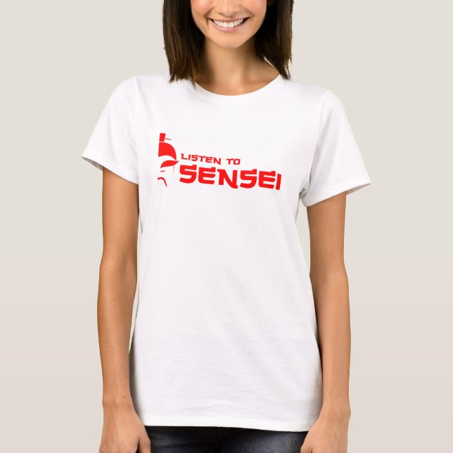 Hören Sie Sensei (Frauen) zu Weiß/zu Rot T-Shirt (Vorderseite)