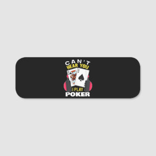 Hören Sie, wie ich Poker Texas Holdem Player spiel Namensschild