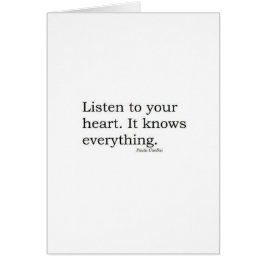 "Hören Sie zu Ihrem Herzen. Es weiß alles" Coelho