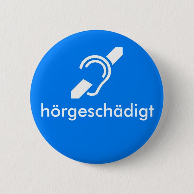 hörgeschädigt Deutscher - Anhörung - gehindert Button (Vorderseite)