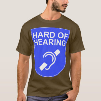 Hörhart 1 T-Shirt