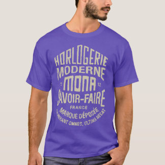 Horlogerie Moderne Mona SavoirFaire Frankreich T-Shirt