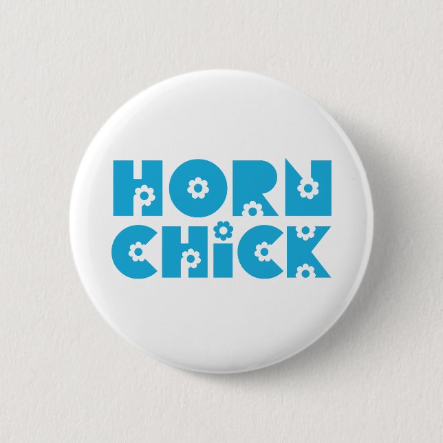 Horn Chick Button (Vorderseite)