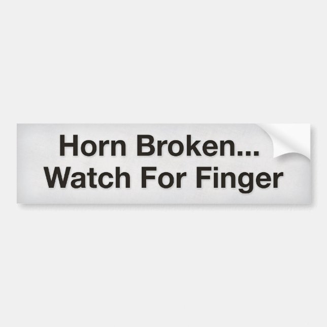 Horn gebrochen ... Watch for Finger Autoaufkleber (Vorne)