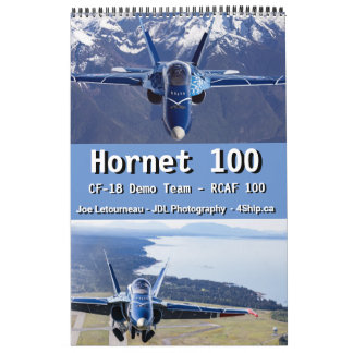 Hornet 100 - RCAF CF-18 Demo-Team Kalender