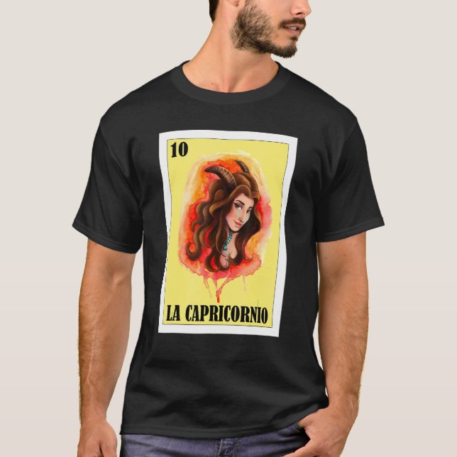 Horoscope Lottery Mexican Lottery La Capricornio T-Shirt (Vorderseite)