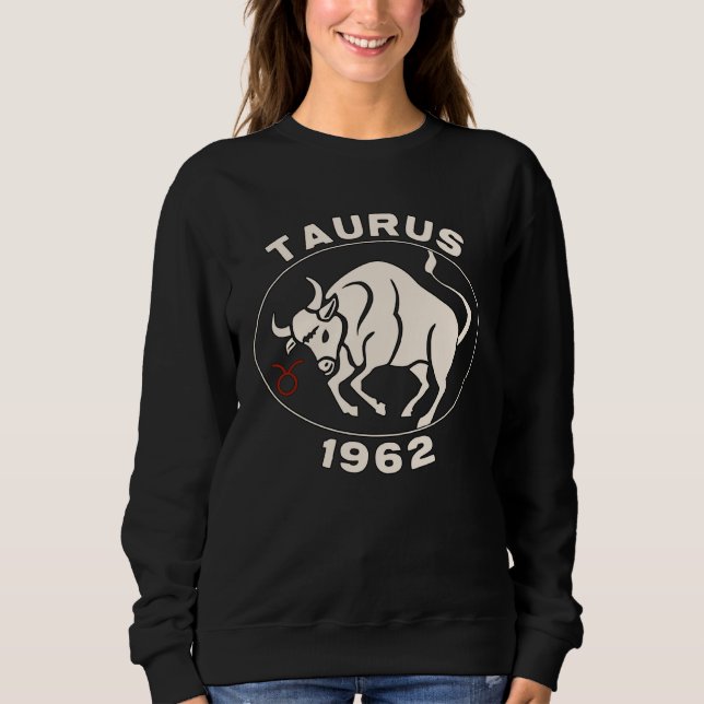 Horoscope Zodiac Sign Bull Taurus 1962 Sweatshirt (Vorderseite)