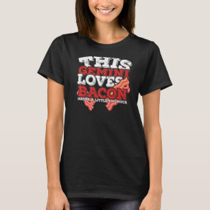 Horoskop Gemini Zodiac Signature Lieben Bacon T-Shirt
