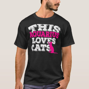 Horoskop Sternzeichen Wassermann liebt Katzen T-Shirt