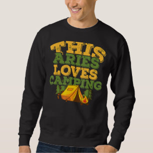 Horoskop Zodiac Sign Aries Lieben Camping Sweatshirt