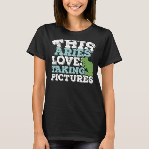 Horoskop Zodiac Sign Aries Lieben fotografieren T-Shirt