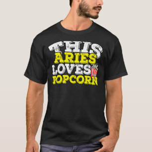Horoskop Zodiac Sign Aries Lieben Popcorn T-Shirt