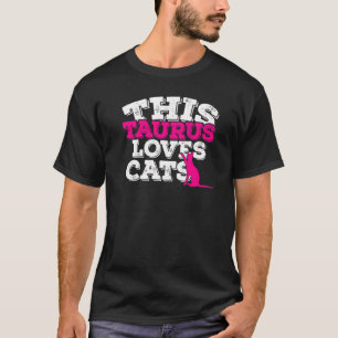 Horoskop Zodiac Sign Taurus Lieben Katzen T-Shirt