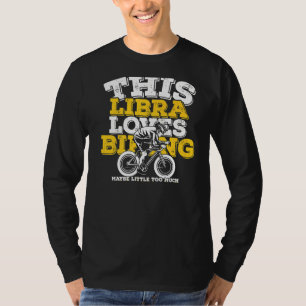 Horoskop Zodiac Signature Libra Lieben Radfahren T-Shirt