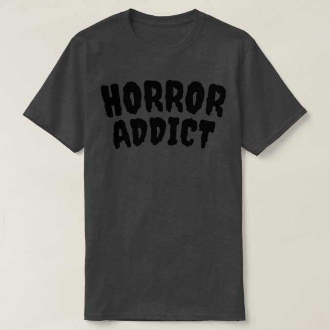 Horror Addict3 T-Shirt (Design vorne)
