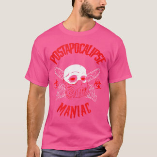 Horror Art - Apokalypse Maniac - Psychologisch Pun T-Shirt