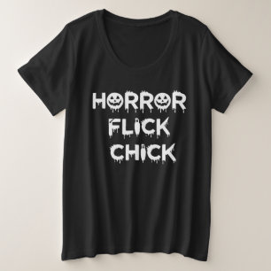 Horror Flick Chick White Version Große Größe T-Shirt