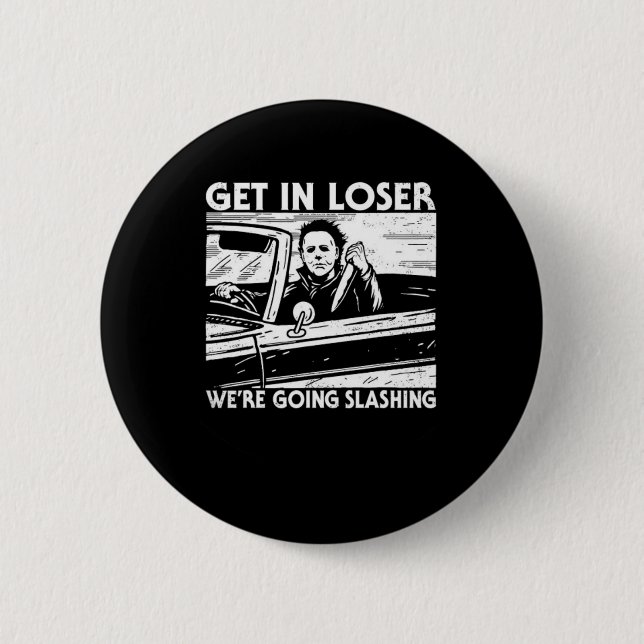Horror Halloween Charakter in Loser werden wir geh Button (Vorderseite)
