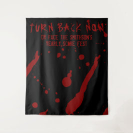 Horror Halloween Turn Back Now Blood Spatter Wandteppich