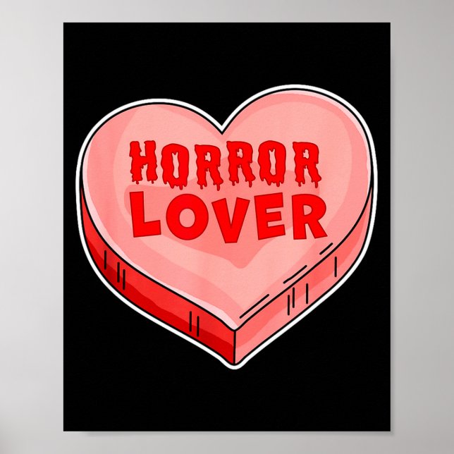 Horror Lover Candy Heart Valentines Day Halloween  Poster (Vorne)