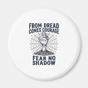 Horror-Motivations-Shirt mit Zitat über untote Tap Magnet